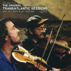1998 - Transatlantic Sessions - Volume 2