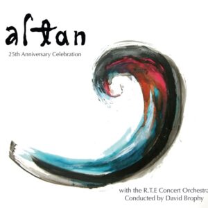 2009 - 25th Anniversary Celebration - Altan with the RTÉ Concert Orchestra