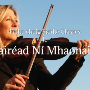 Fiddle classes with Mairéad Ní Mhaonaigh